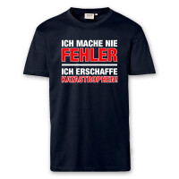 T-Shirt Männer | Fun Shirt Ich mache nie Fehler | BACKD